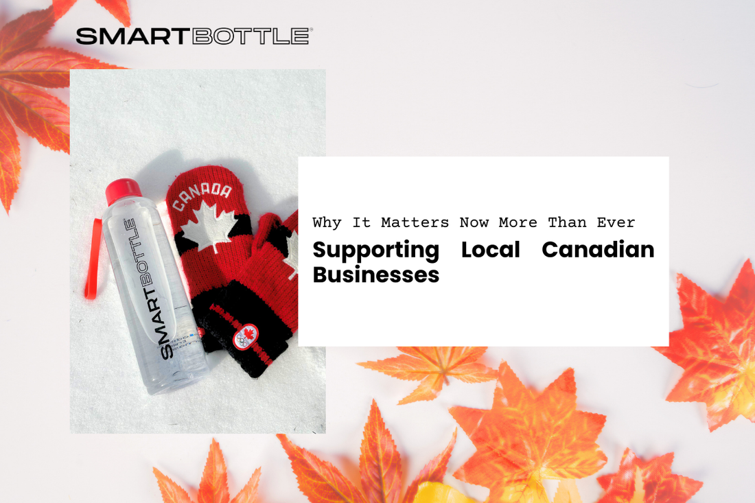 Supporting Local Canadian Businesses: Why It Matters Now More Than Ever