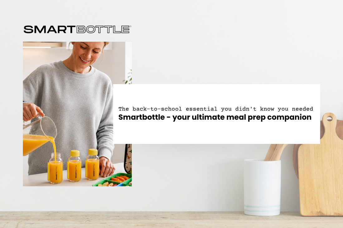 Why Smartbottle is the ultimate meal prep companion — and the back-to-school essential you didn't know you needed